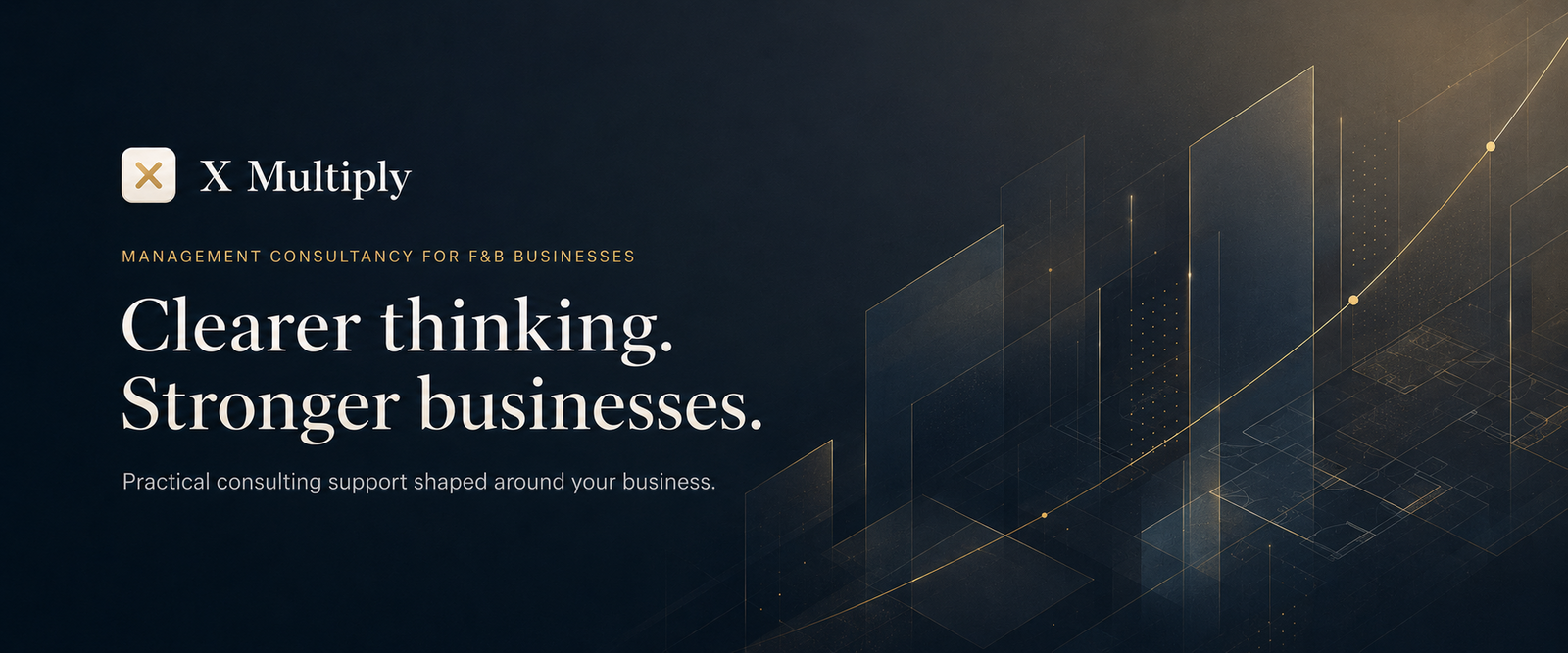 X Multiply — Management Consultancy. Practical consulting support for F&B businesses.